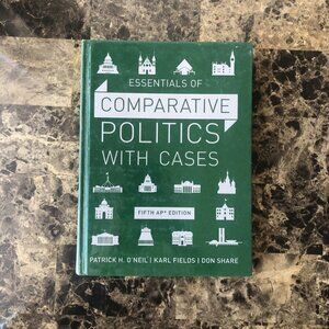 Essentials of Comparative Politics with Cases (Fifth AP* Edition) Patrick O’Neil